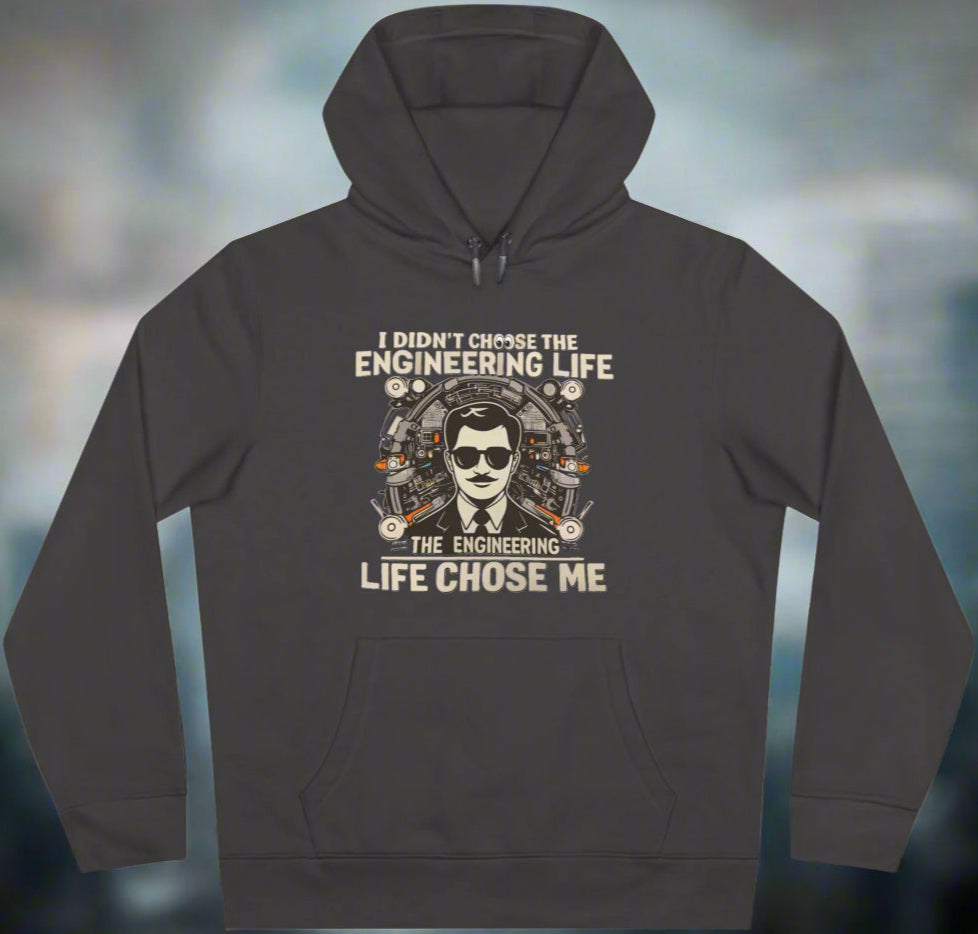 The Engineering Life Chose You Hoodie